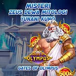 Gates of Olympus : Misteri Zeus Dewa Mitologi Yunani Kuno