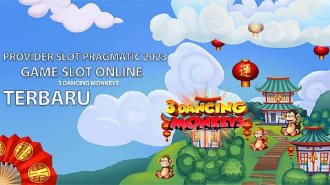 Slot Pragmatic 2023 : Game Slot 3 Dancing Monkeys