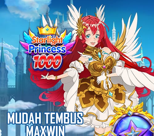 Slot Starlight Princess 1000 Mudah Tembus Maxwin, Ini Caranya!