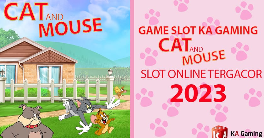 Game Slot Cat And Mouse KA Gaming