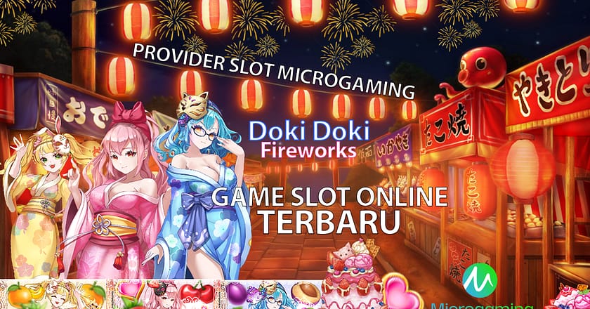 Provider Slot Online Doki Doki Fireworks Microgaming