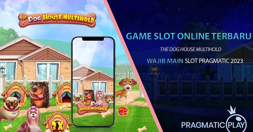 Review Game Slot Online The Dog House Multihold