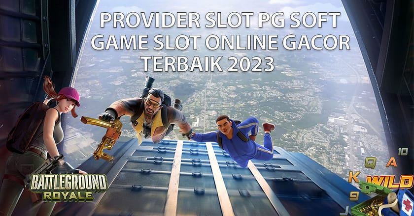 Slot PG Soft : Game Slot Online Battleground Royale