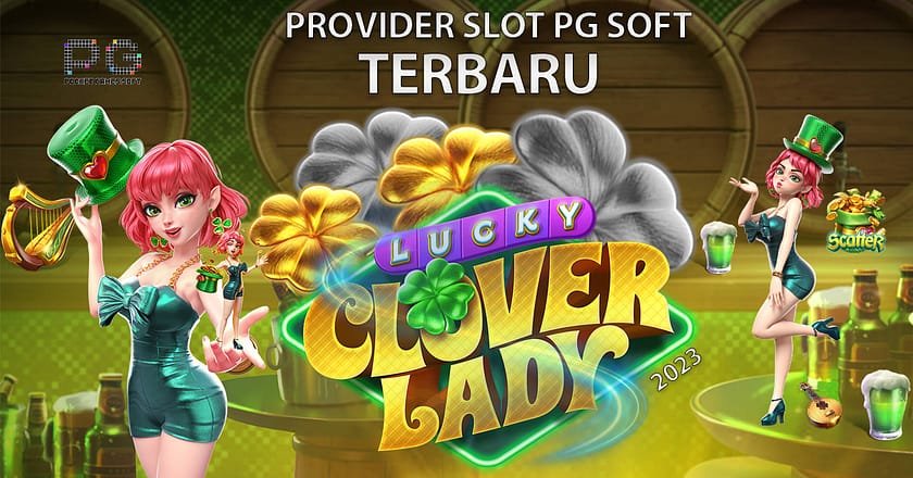 PG Soft Slot Online Lucky Clover Lady Terbaru 2023